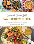 Koken met KeukenLiefde Familiegerechten | Annemiek Verweij | 