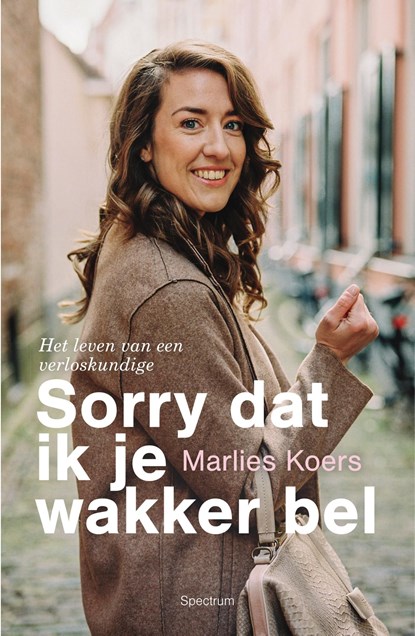 Sorry dat ik je wakker bel, Marlies Koers - Ebook - 9789000379729