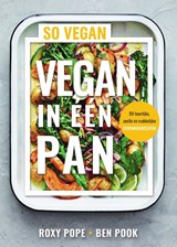 Vegan in één pan, Roxy Pope ; Ben Pook -  - 9789000380138