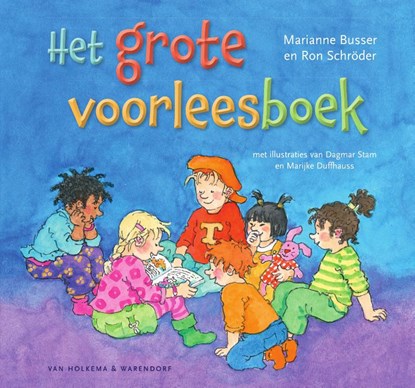 Het grote voorleesboek, Marianne Busser ; Ron Schröder - Gebonden - 9789000380459