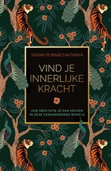 Vind je innerlijke kracht - Swami Purnachaitanya - 9789000380527