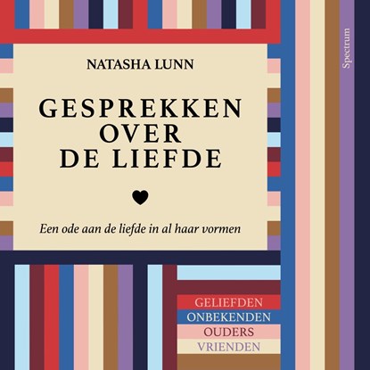 Gesprekken over de liefde, Natasha Lunn - Luisterboek MP3 - 9789000380985