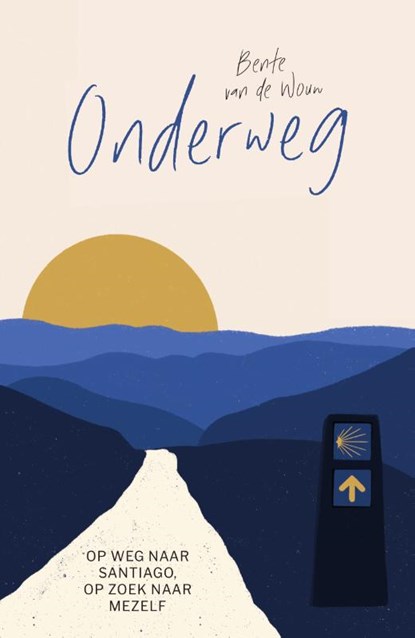 Onderweg, Bente van de Wouw - Paperback - 9789000381098