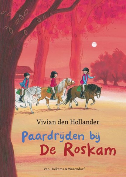 Paardrijden bij De Roskam, Vivian den Hollander - Gebonden - 9789000381326