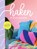 Haken in alle kleuren, Jorina Joosse - Paperback - 9789000381593