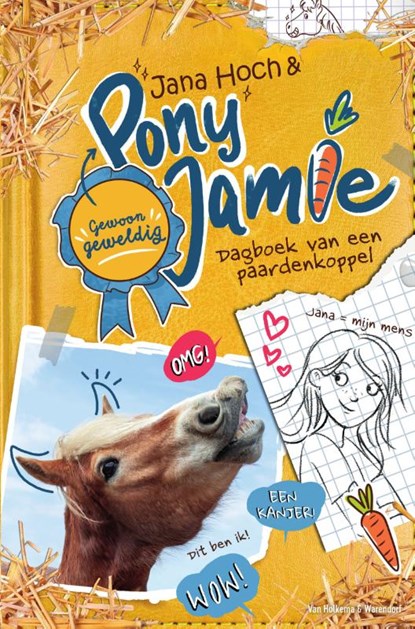 Gewoon geweldig! Dagboek van een paardenkoppel, Jana Hoch - Gebonden - 9789000381982
