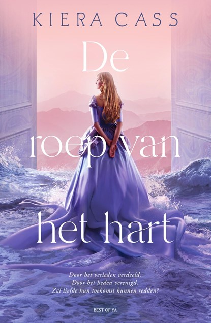 De roep van het hart, Kiera Cass - Ebook - 9789000382323