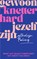 Gewoon knetterhard jezelf zijn, Cathelijn Paling - Paperback - 9789000382460