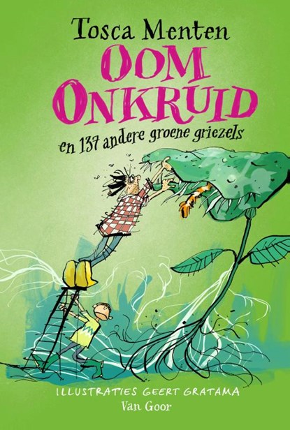 Oom Onkruid, Tosca Menten - Gebonden - 9789000382620