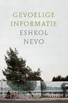 Gevoelige informatie | Eshkol Nevo | 