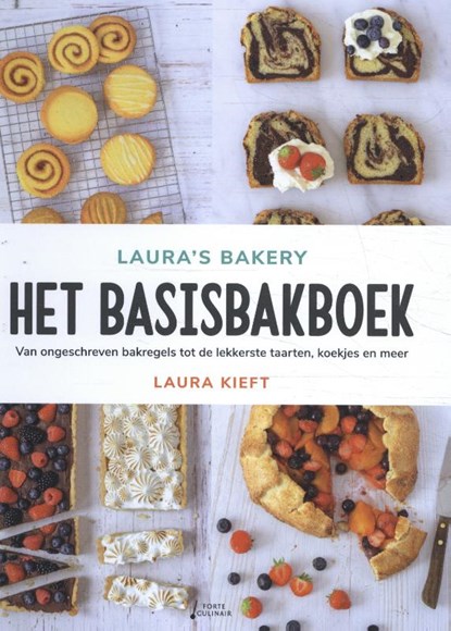 Laura's Bakery, het basisbakboek, Laura Kieft - Gebonden - 9789000383689