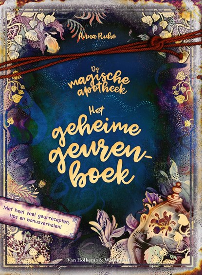 De magische apotheek - Het geheime geurenboek, Anna Ruhe - Ebook - 9789000383801