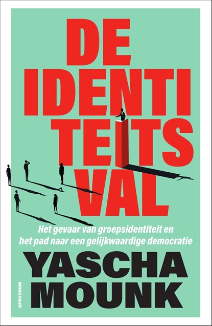 De identiteitsval, Yascha Mounk - Ebook - 9789000383870