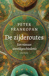 De zijderoutes - Peter Frankopan - 9789000383955