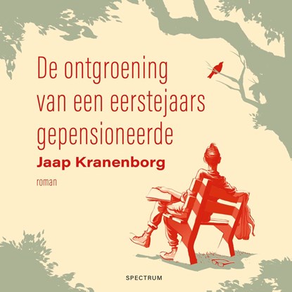 De ontgroening van een eerstejaars gepensioneerde, Jaap Kranenborg - Luisterboek MP3 - 9789000383993