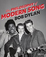 The Philosophy of Modern Song | Bob Dylan | 9789000384013