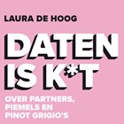 Daten is k*t | Laura de Hoog | 