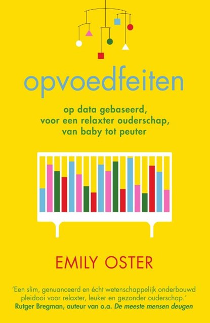Opvoedfeiten, Emily Oster - Paperback - 9789000384303