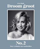 Droom groot No. 2 - Eva Jinek - 9789000384679