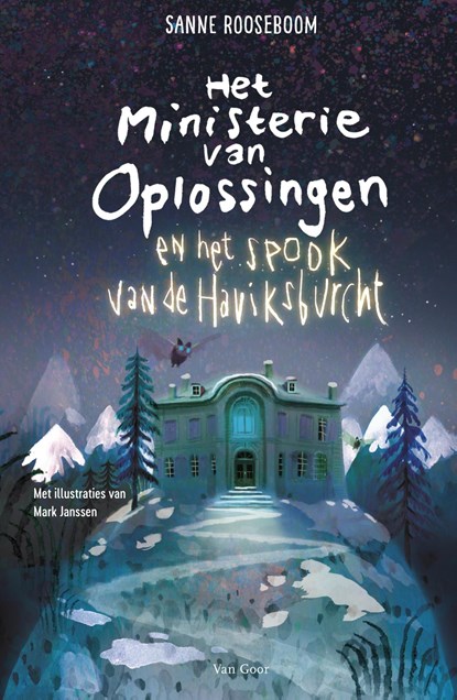 Het Ministerie van Oplossingen en het spook van de Haviksburcht, Sanne Rooseboom - Ebook - 9789000385072