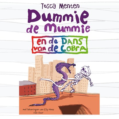 Dummie de mummie en de dans van de cobra, Tosca Menten - Luisterboek MP3 - 9789000385300