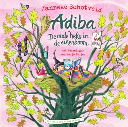 Adiba, de oude heks in de eikenboom, Janneke Schotveld - Ebook - 9789000385461
