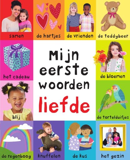 Mijn eerste woorden – liefde, Roger Priddy - Gebonden - 9789000385478