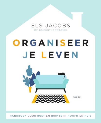 Organiseer je leven, Els Jacobs - Paperback - 9789000385812