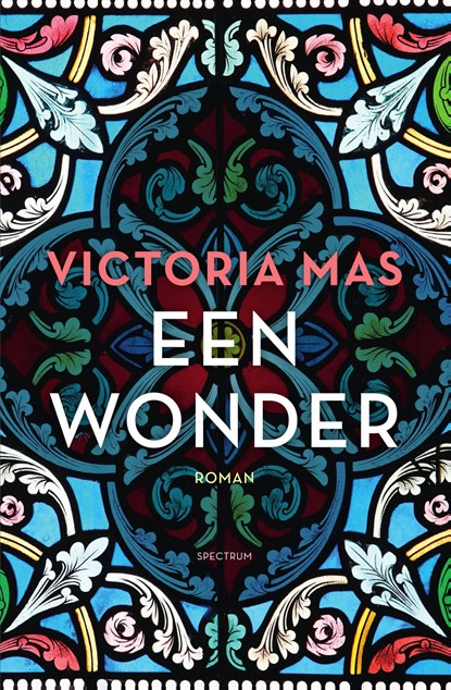 Een wonder, Victoria Mas - Ebook - 9789000386079