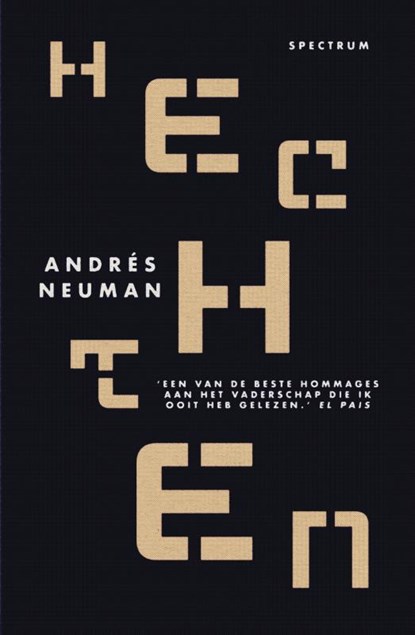 Hechten, Andrés Neuman - Gebonden - 9789000386284