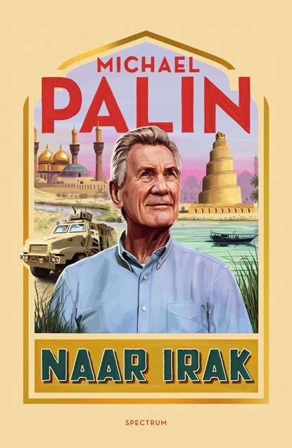 Naar Irak, Michael Palin - Ebook - 9789000386413