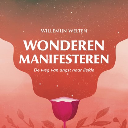 Wonderen manifesteren, Willemijn Welten - Luisterboek MP3 - 9789000386512