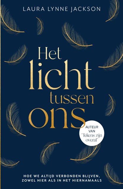 Het licht tussen ons, Laura Lynne Jackson - Paperback - 9789000386932