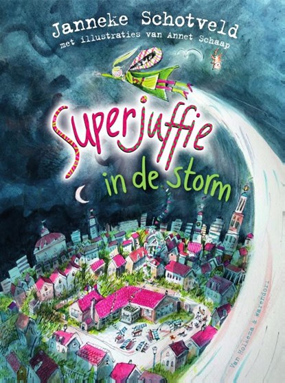 Superjuffie in de storm, Janneke Schotveld - Gebonden - 9789000387038