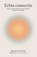 Echte connectie, Marissa van der Sluis ; Podcast Psycholoog - Paperback - 9789000387069