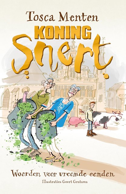 Koning Snert, Tosca Menten - Ebook - 9789000387465