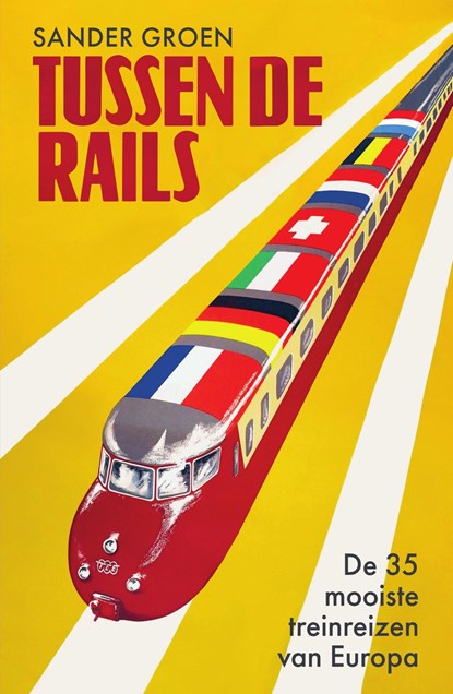 Tussen de rails, Sander Groen - Ebook - 9789000387519