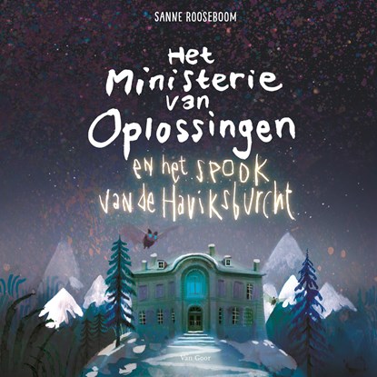 Het Ministerie van Oplossingen en het spook van de Haviksburcht, Sanne Rooseboom - Luisterboek MP3 - 9789000388080