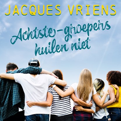 Achtste-groepers huilen niet, Jacques Vriens - Luisterboek MP3 - 9789000388165