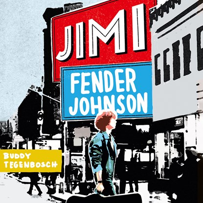 Jimi Fender Johnson, Buddy Tegenbosch - Luisterboek MP3 - 9789000388349