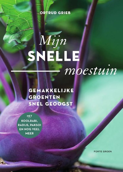Mijn snelle moestuin, Ortrud Grieb - Paperback - 9789000388714
