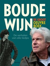 Boudewijn de Groot oeuvreboek, Peter Voskuil ; Boudewijn de Groot -  - 9789000388882