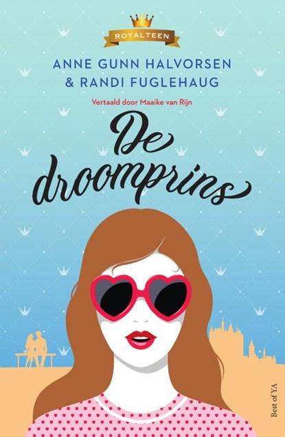 De droomprins, Anne Gunn Halvorsen ; Randi Fuglehaug - Paperback - 9789000389063