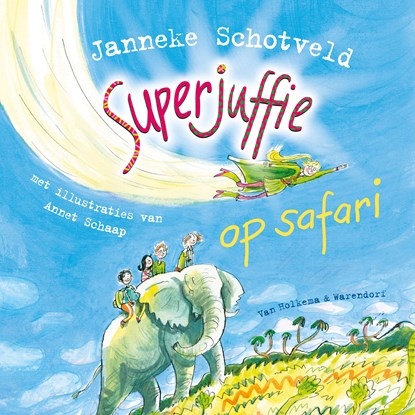 Superjuffie op safari, Janneke Schotveld - Luisterboek MP3 - 9789000389308