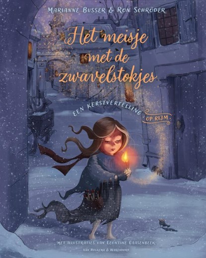 Het meisje met de zwavelstokjes, Marianne Busser ; Ron Schröder ; Gaasenbeek - Gebonden - 9789000389513