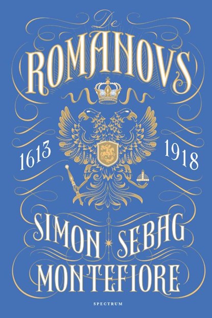 De Romanovs, Simon Sebag Montefiore - Paperback - 9789000389926