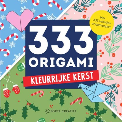 Kleurrijke kerst, 333 Origami - Paperback - 9789000390199