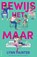 Bewijs het maar, Lynn Painter - Paperback - 9789000390229