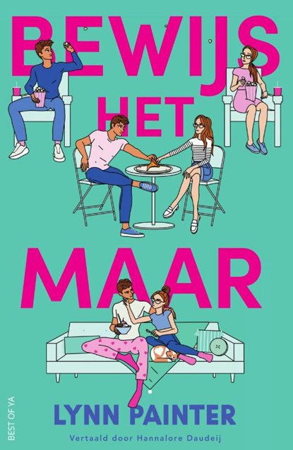 Bewijs het maar, Lynn Painter - Paperback - 9789000390229