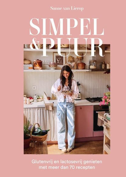 Simpel & Puur, Sanne van Lierop - Gebonden - 9789000390472